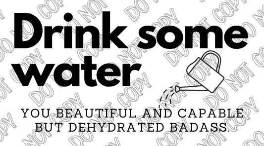 Drink Some Water Sticker #2 by Rolling Stop Creations sold by Rolling Stop Creations Stickers